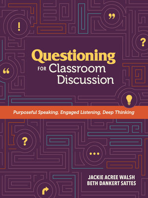 cover image of Questioning for Classroom Discussion